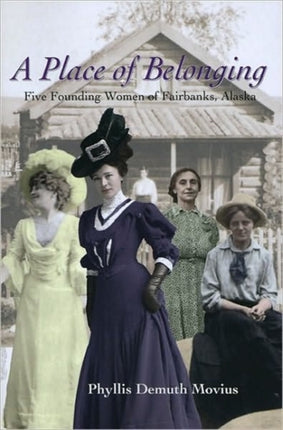 A Place of Belonging: Five Founding Women of