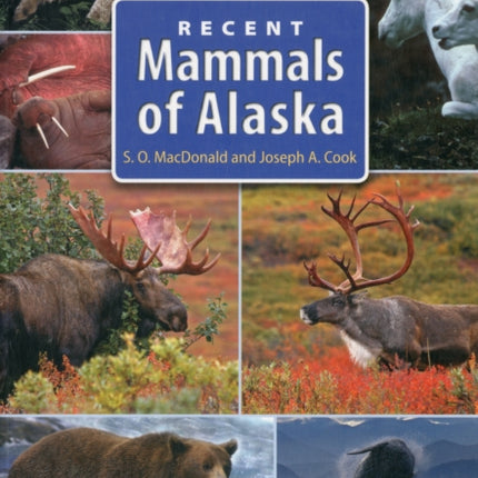 Recent Mammals of Alaska