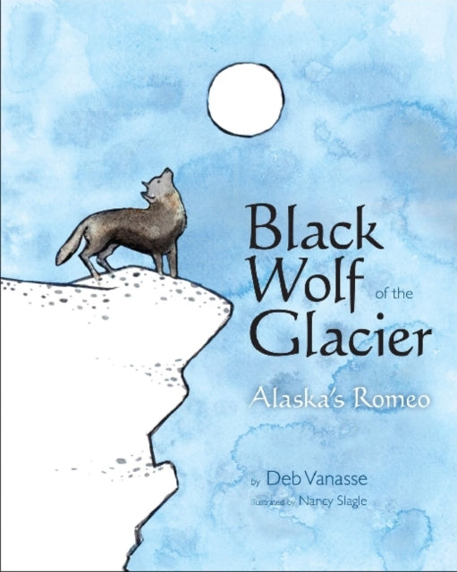 Black Wolf of the Glacier: Alaska's Romeo