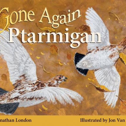 Gone Again Ptarmigan