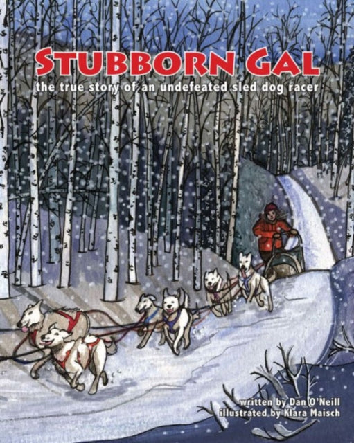 Stubborn Gal: The True Story of an Undefeated