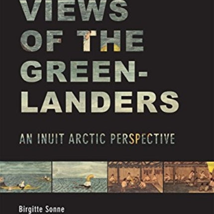 Worldviews of the Greenlanders: An Inuit Arctic