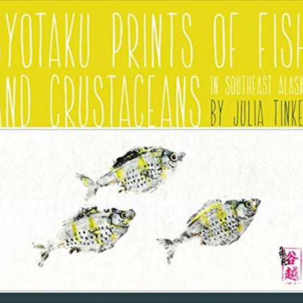 Gyotaku Prints of Fish and Crustaceans of