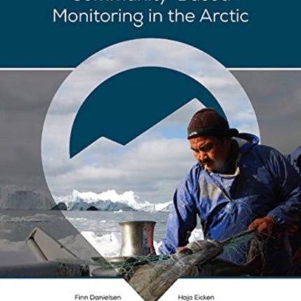 Community–Based Monitoring in the Arctic