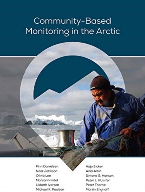 Community–Based Monitoring in the Arctic