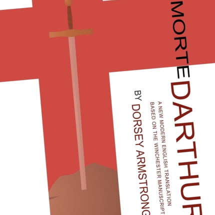 Sir Thomas Malory's Morte Darthur: A New Modern English Translation Based on the Winchester Manuscript (Critical)