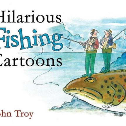 Hilarious Fishing Cartoons