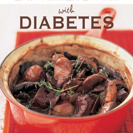 Eat Well Live Well with Diabetes: Low-GI Recipes and Tips