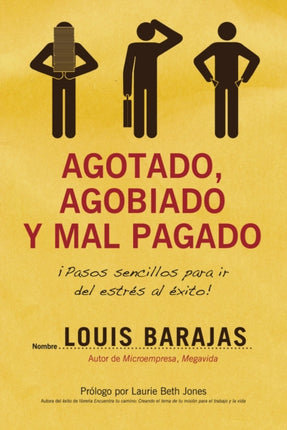 Agotado agobiado y mal pagado