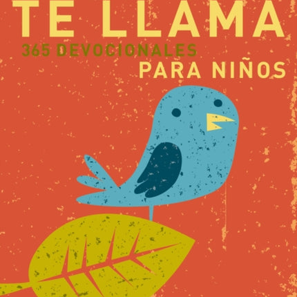 Jesús te llama: 365 lecturas devocionales para niños