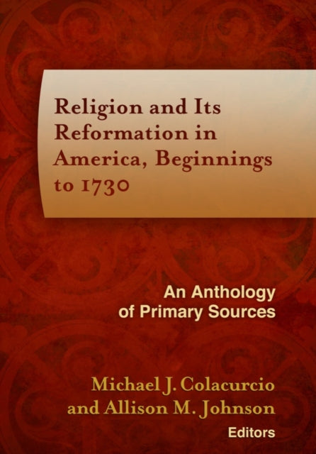 Religion and Its Reformation in America,