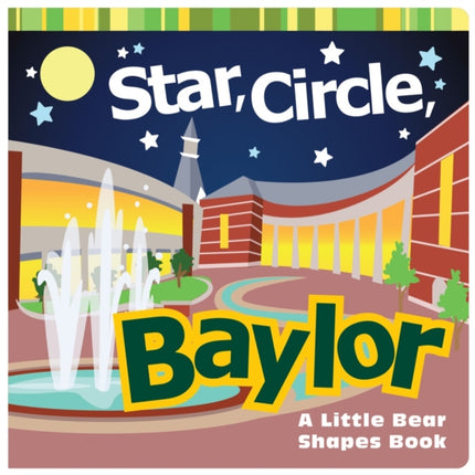 Star, Circle, Baylor: A Little Bear Shapes Book
