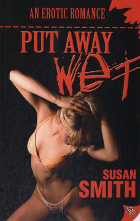 Put Away Wet