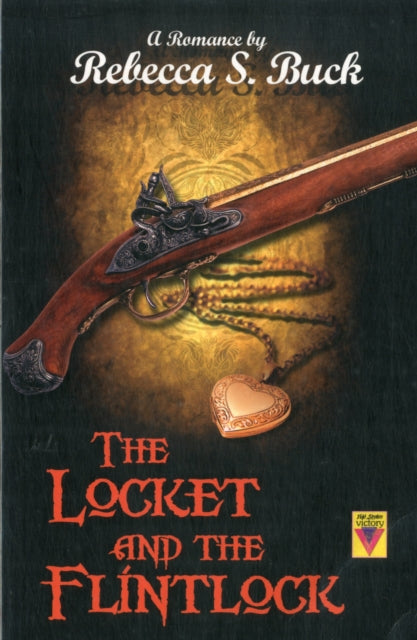 The Locket and the Flintlock