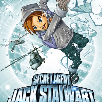 Secret Agent Jack Stalwart Book 13 The Hunt for the Yeti Skull Nepal