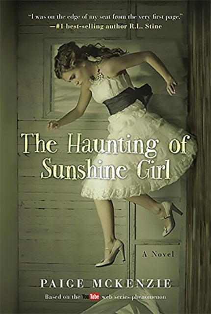 The Haunting of Sunshine Girl Book One 1