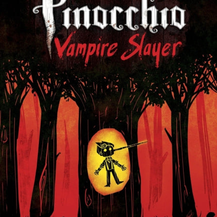 Pinocchio, Vampire Slayer Complete Edition