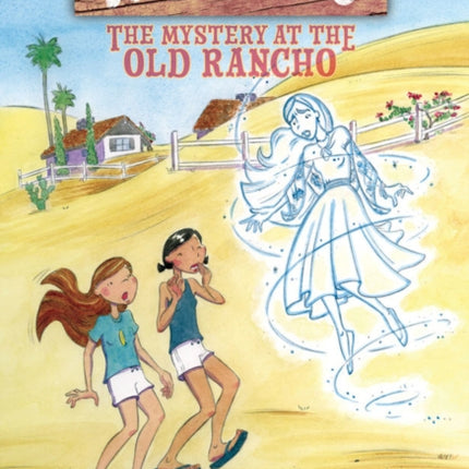 Surfside Girls: The Mystery at the Old Rancho