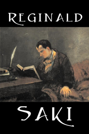 Reginald by Saki Fiction Classic Literary Short Stories