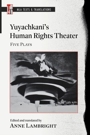 Yuyachkanis Human Rights Theater