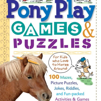 Pony Play Games & Puzzles