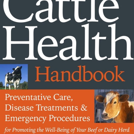 The Cattle Health Handbook