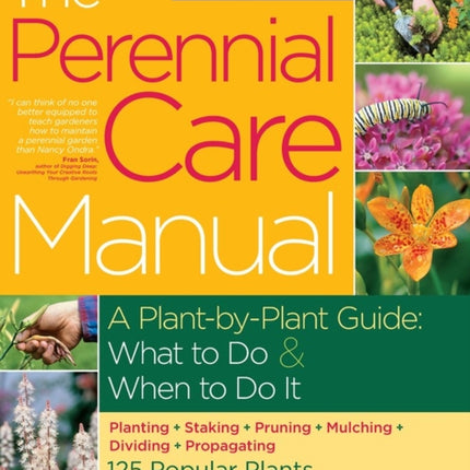 The Perennial Care Manual: A Plant-by-Plant