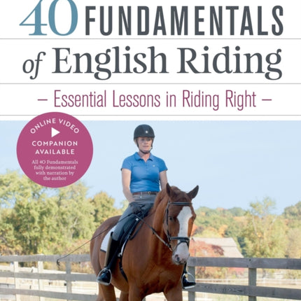 40 Fundamentals of English Riding: Essential