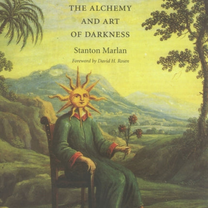 The Black Sun Volume 10: The Alchemy and Art of Darkness