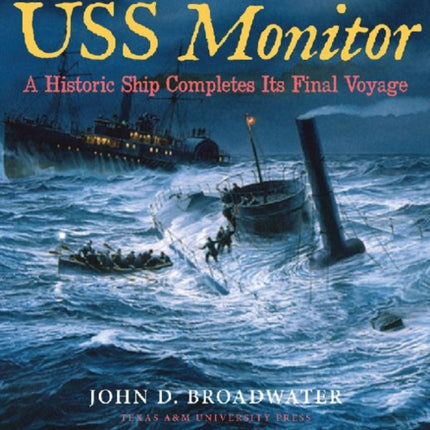 USS Monitor: A Historic Ship Completes Its Final
