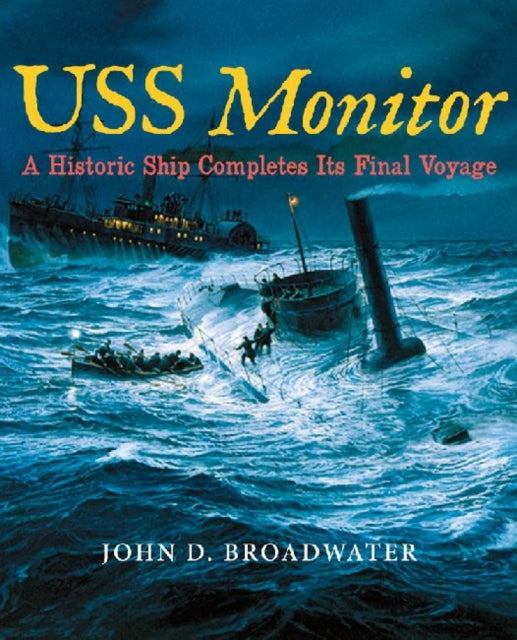 USS Monitor: A Historic Ship Completes Its Final