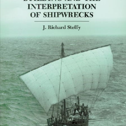 Wooden Ship Building and the Interpretation of