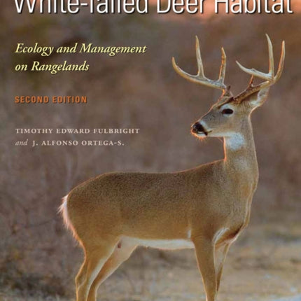 White-Tailed Deer Habitat: Ecology and Management