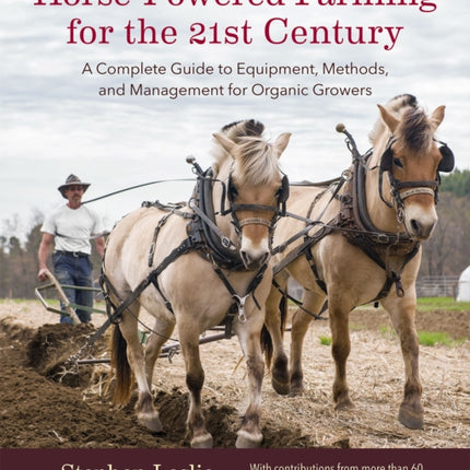 Horse-Powered Farming for the 21st Century: A
