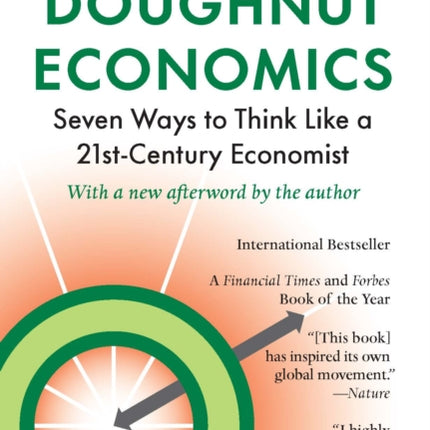 Doughnut Economics: Seven Ways to Think Like a 21st-Century Economist