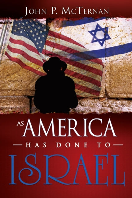 As America Has Done to Israel