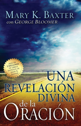 Una Revelación Divina de la Oración