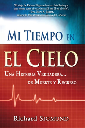 Mi Tiempo En El Cielo: Una Historia Verdadera de