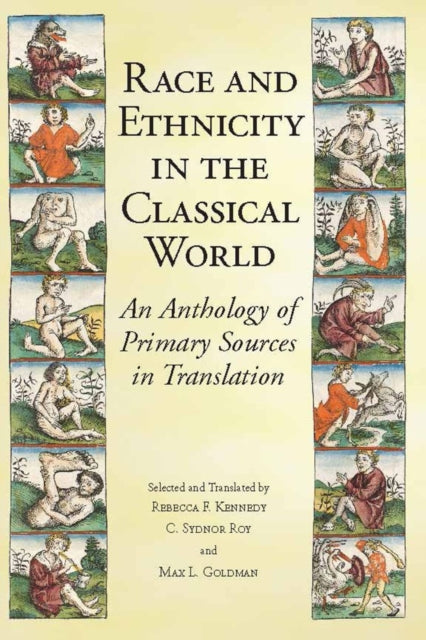 Race and Ethnicity in the Classical World: An Anthology of Primary Sources in Translation