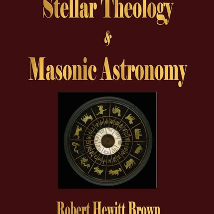 Stellar Theology and Masonic Astronomy
