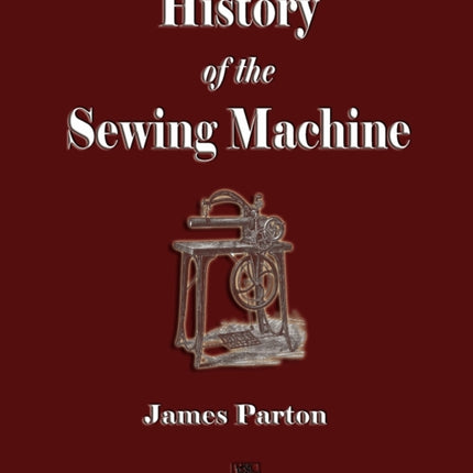 History of the Sewing Machine