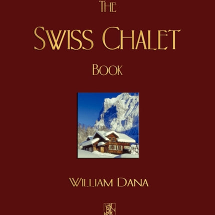 The Swiss Chalet Book
