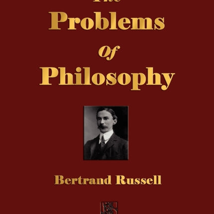 The Problems Of Philosophy