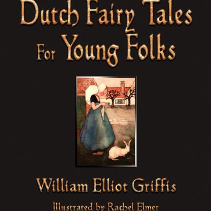 Dutch Fairy Tales for Young Folks