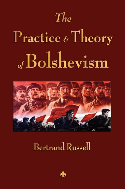 Practice and Theory of Bolshevism