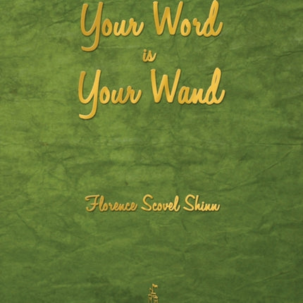 Your Word Is Your Wand