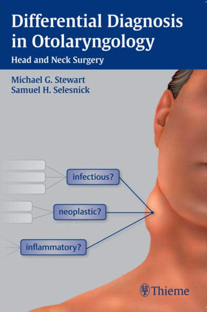 Differential Diagnosis in Otolaryngology: Head and Neck Surgery