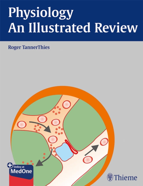 Physiology - An Illustrated Review