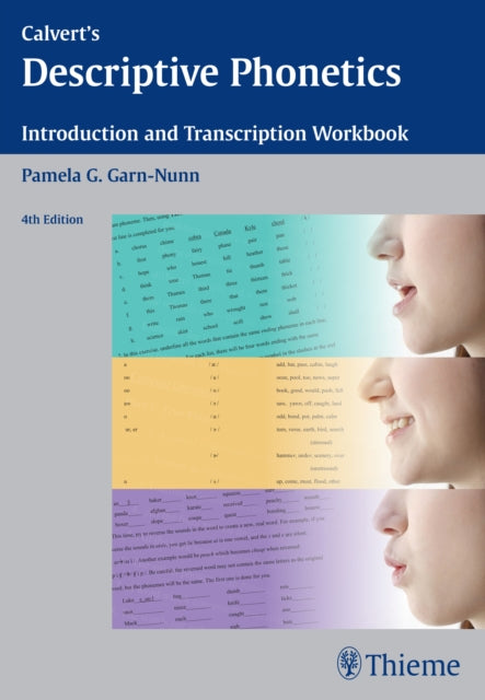 Calvert's Descriptive Phonetics: Introduction and Transcription Workbook