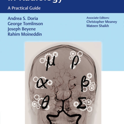 Research Methods in Radiology: A Practical Guide